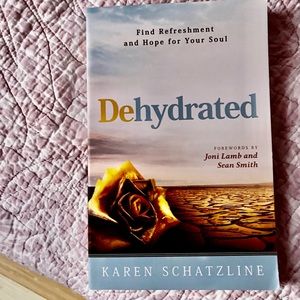 A Brand new book 📖 called Dehydrated by: Karen Schatzline